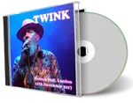 Artwork Cover of Twink 2017-11-11 CD London Audience