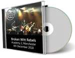 Artwork Cover of Broken Witt Rebels 2018-12-06 CD Manchester Audience