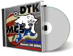 Artwork Cover of DTK MC5 2004-07-09 CD Denver Soundboard