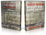 Artwork Cover of Roger Waters Compilation DVD Berlin Wall Rehearsals Audience
