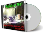 Artwork Cover of Against Me 2012-05-30 CD Denver Audience