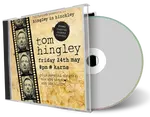 Artwork Cover of Tom Hingley 2013-05-24 CD Hinckley Audience