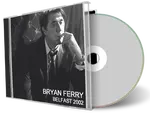 Artwork Cover of Bryan Ferry 2002-06-04 CD Belfast Soundboard