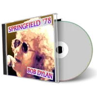 Artwork Cover of Bob Dylan 1978-09-26 CD Springfield Audience