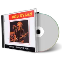 Artwork Cover of Bob Dylan 1981-06-27 CD London Audience