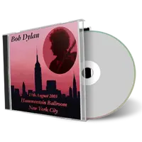 Artwork Cover of Bob Dylan 2003-08-13 CD New York Audience