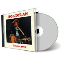 Artwork Cover of Bob Dylan 1991-07-24 CD Groton Audience