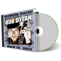 Artwork Cover of Bob Dylan 2011-04-13 CD Kowloon Bay Audience