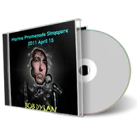 Artwork Cover of Bob Dylan 2011-04-15 CD Singapore Audience