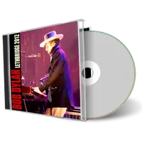 Artwork Cover of Bob Dylan 2012-08-11 CD Lethbridge Audience