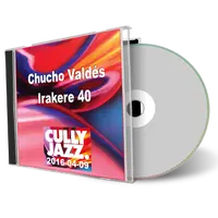Artwork Cover of Chucho Valdes 2016-04-09 CD Cully Soundboard