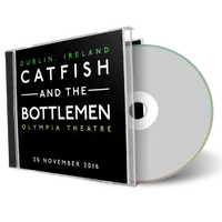 Artwork Cover of Catfish and The Bottlemen 2016-11-20 CD Dublin Audience