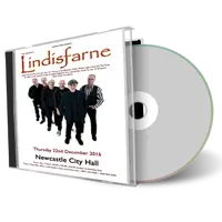 Artwork Cover of Lindisfarne 2016-12-22 CD Newcastle Audience