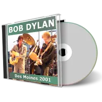 Artwork Cover of Bob Dylan 2001-08-10 CD Des Moines Audience