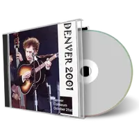 Artwork Cover of Bob Dylan 2001-10-21 CD Denver Audience