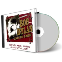 Artwork Cover of Bob Dylan 2011-08-06 CD Cleveland Audience