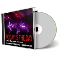 Artwork Cover of Today Is The Day 2017-07-26 CD Denver Audience
