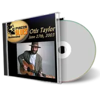 Artwork Cover of Otis Taylor 2003-06-27 CD Bellinzona Soundboard