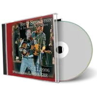 Artwork Cover of Bruce Springsteen 2006-11-11 CD London Audience