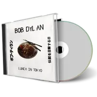 Artwork Cover of Bob Dylan 1994-02-09 CD Tokyo Audience