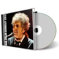 Artwork Cover of Bob Dylan 2012-10-19 CD Berkeley Audience