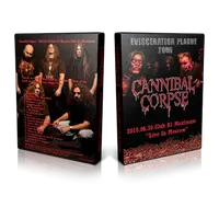 Artwork Cover of Cannibal Corpse 2010-06-30 DVD Moscow Audience