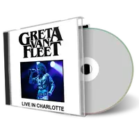 Artwork Cover of Greta Van Fleet 2019-05-15 CD CHARLOTTE Soundboard