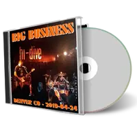 Artwork Cover of Big Business 2019-04-24 CD Denver Audience