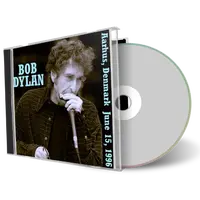 Artwork Cover of Bob Dylan 1996-06-15 CD Arhus Audience