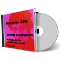 Artwork Cover of Bob Dylan 1999-04-09 CD Santiago de Compostela Audience