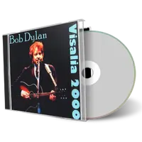 Artwork Cover of Bob Dylan 2000-03-14 CD Visalia Audience