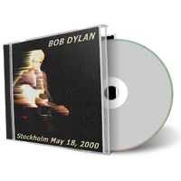 Artwork Cover of Bob Dylan 2000-05-18 CD Stockholm Audience