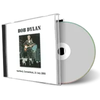 Artwork Cover of Bob Dylan 2000-07-21 CD Hartford Audience
