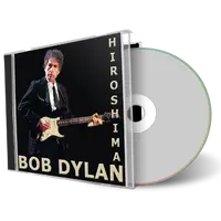 Artwork Cover of Bob Dylan 2001-03-10 CD Hiroshima Audience