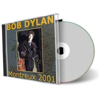 Artwork Cover of Bob Dylan 2001-07-08 CD Montreux Audience