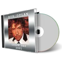 Artwork Cover of Bob Dylan 2001-10-30 CD Green Bay Audience