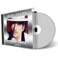 Artwork Cover of Bob Dylan 2001-11-02 CD Terre Haute Audience