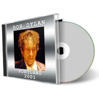 Artwork Cover of Bob Dylan 2001-11-23 CD Portland Audience