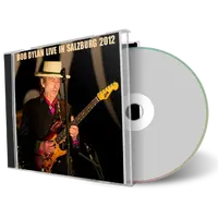 Artwork Cover of Bob Dylan 2012-07-07 CD Salzburg Audience