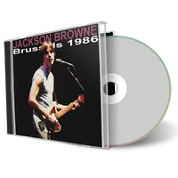 Artwork Cover of Jackson Browne 1986-10-08 CD Brussels Audience