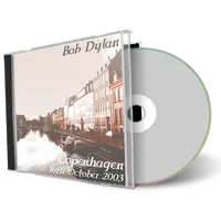 Artwork Cover of Bob Dylan 2003-10-16 CD Copenhagen Audience