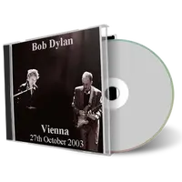Artwork Cover of Bob Dylan 2003-10-27 CD Vienna Audience