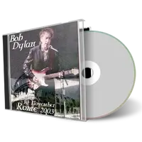 Artwork Cover of Bob Dylan 2003-11-01 CD Rome Audience
