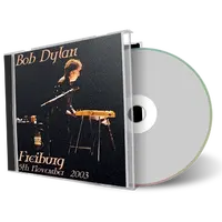 Artwork Cover of Bob Dylan 2003-11-05 CD Freiburg Audience