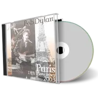 Artwork Cover of Bob Dylan 2003-11-13 CD Paris Audience