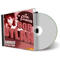 Artwork Cover of Bob Dylan 2004-06-18 CD Cardiff Audience