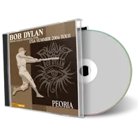Artwork Cover of Bob Dylan 2004-08-25 CD Peoria Audience