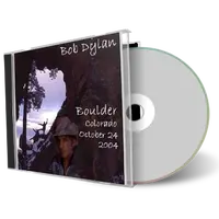 Artwork Cover of Bob Dylan 2004-10-24 CD Boulder Audience