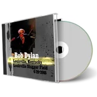Artwork Cover of Bob Dylan 2005-06-29 CD Louisville Audience