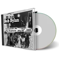 Artwork Cover of Bob Dylan 2005-07-20 CD Vancouver Audience